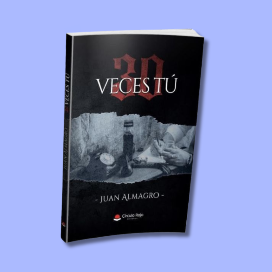 LIBRO Literatura Erótica "30 Veces Tú" de Juan Almagro